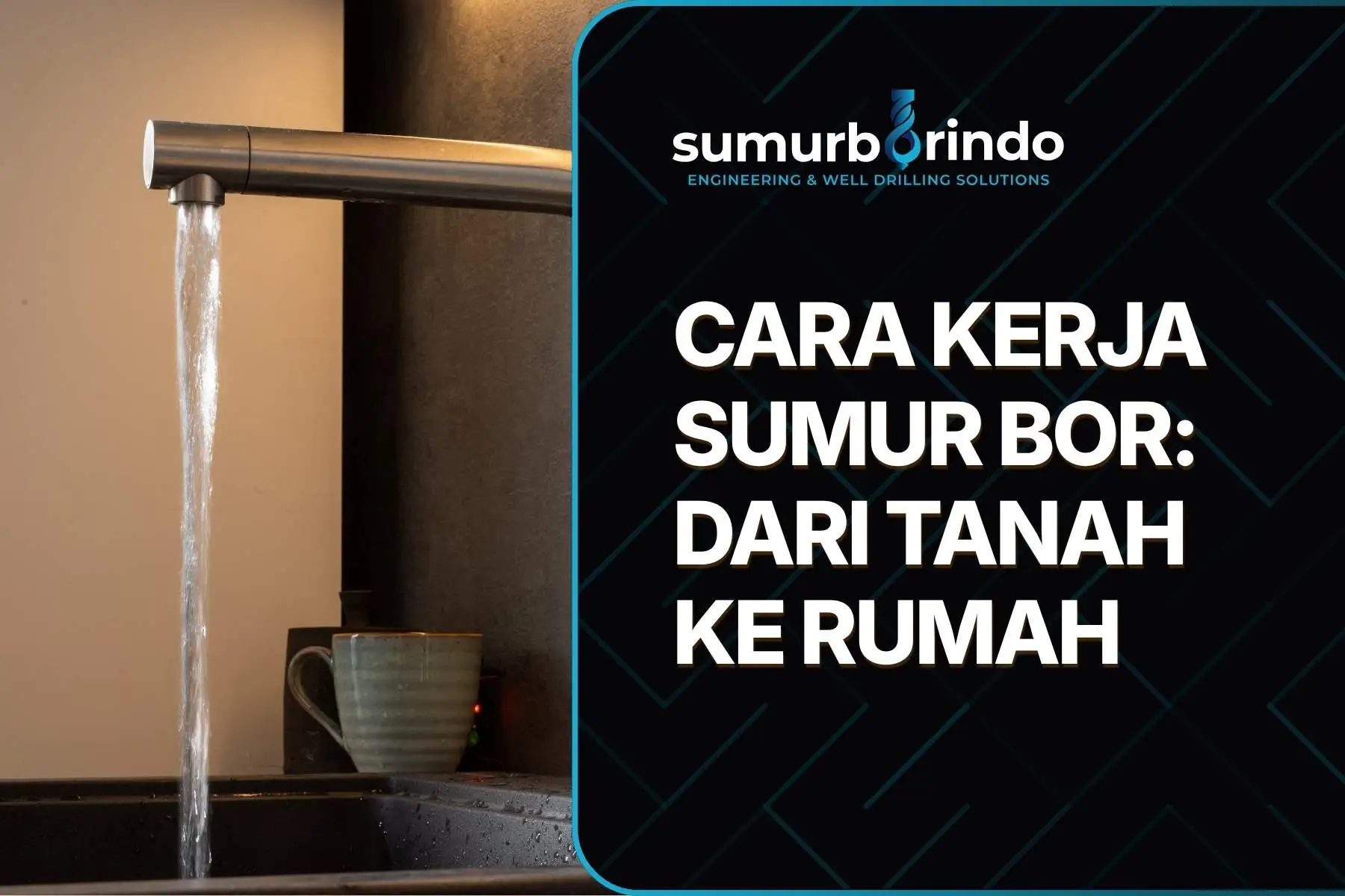 Cara Kerja Sumur Bor